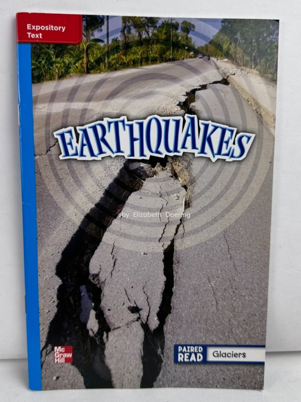 Earthquakes by Elizabeth Doering McGraw Hill Grade 2 Unit 4 Week 2 Science